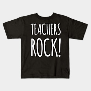 Teachers Rock! Kids T-Shirt